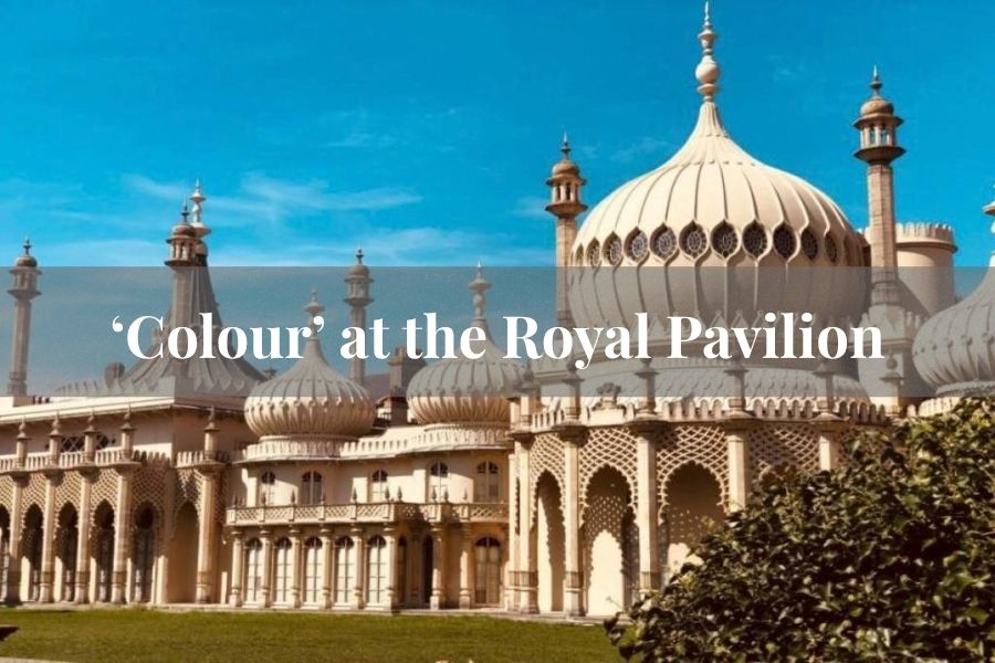 'Colour' At the Royal Pavilion