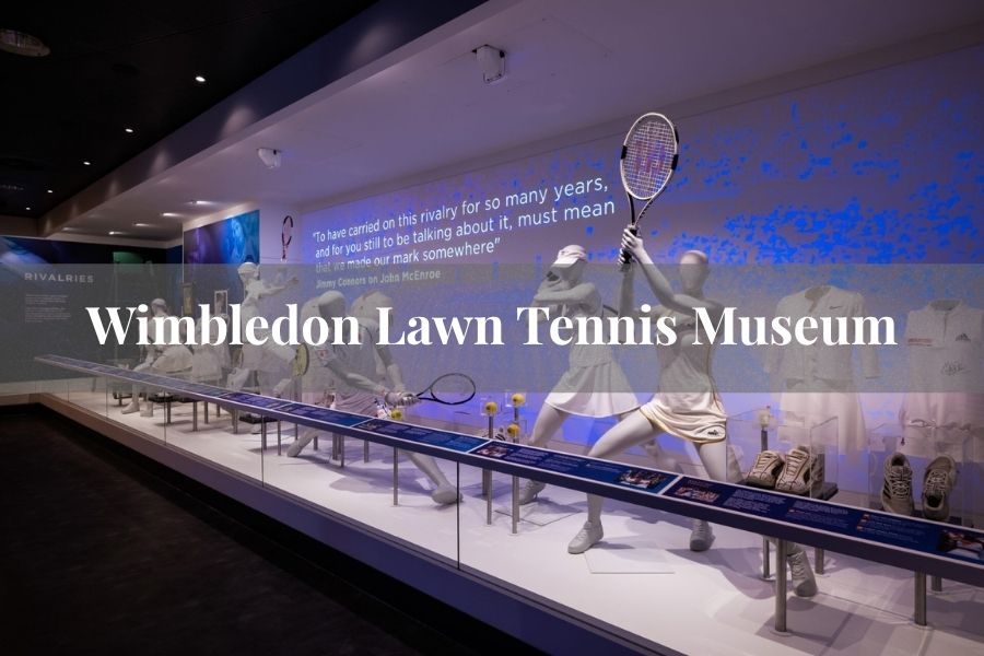 Wimbledon Lawn Tennis Museum